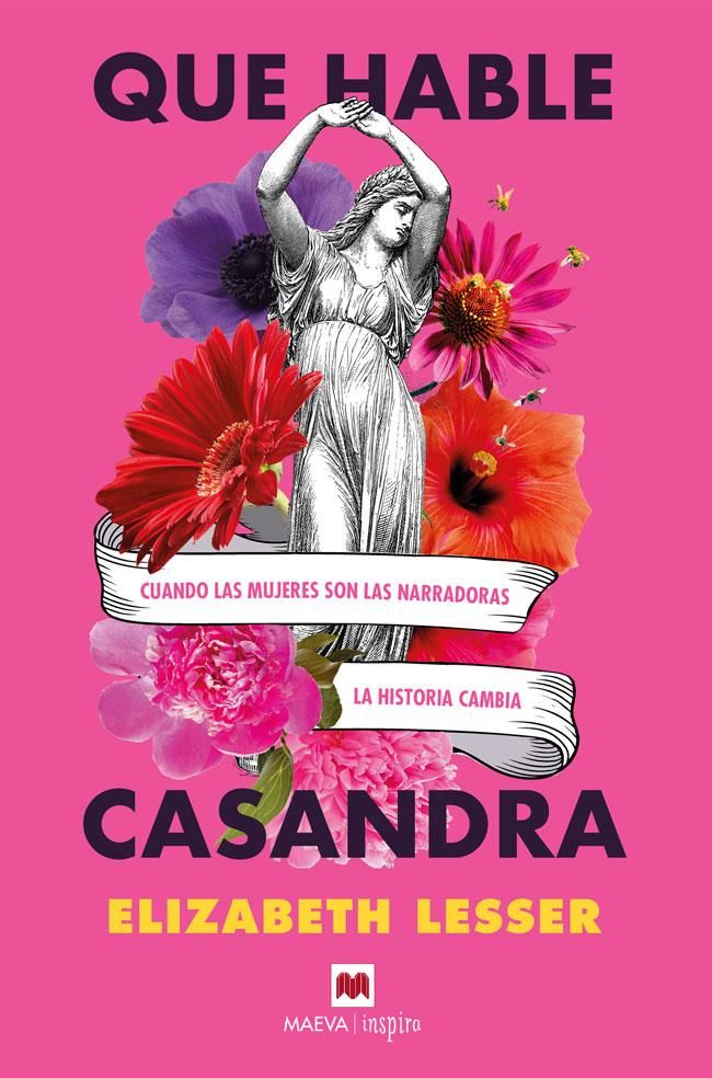 que hable casandra, elizabeth lesser