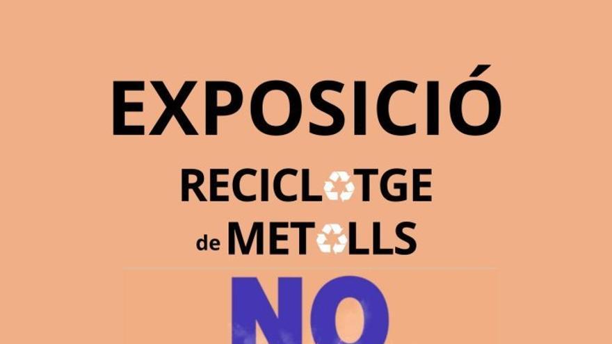 Exposició: Reciclatge de metalls