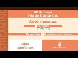 Reviva el directo del Acto institucional del Día de Canarias