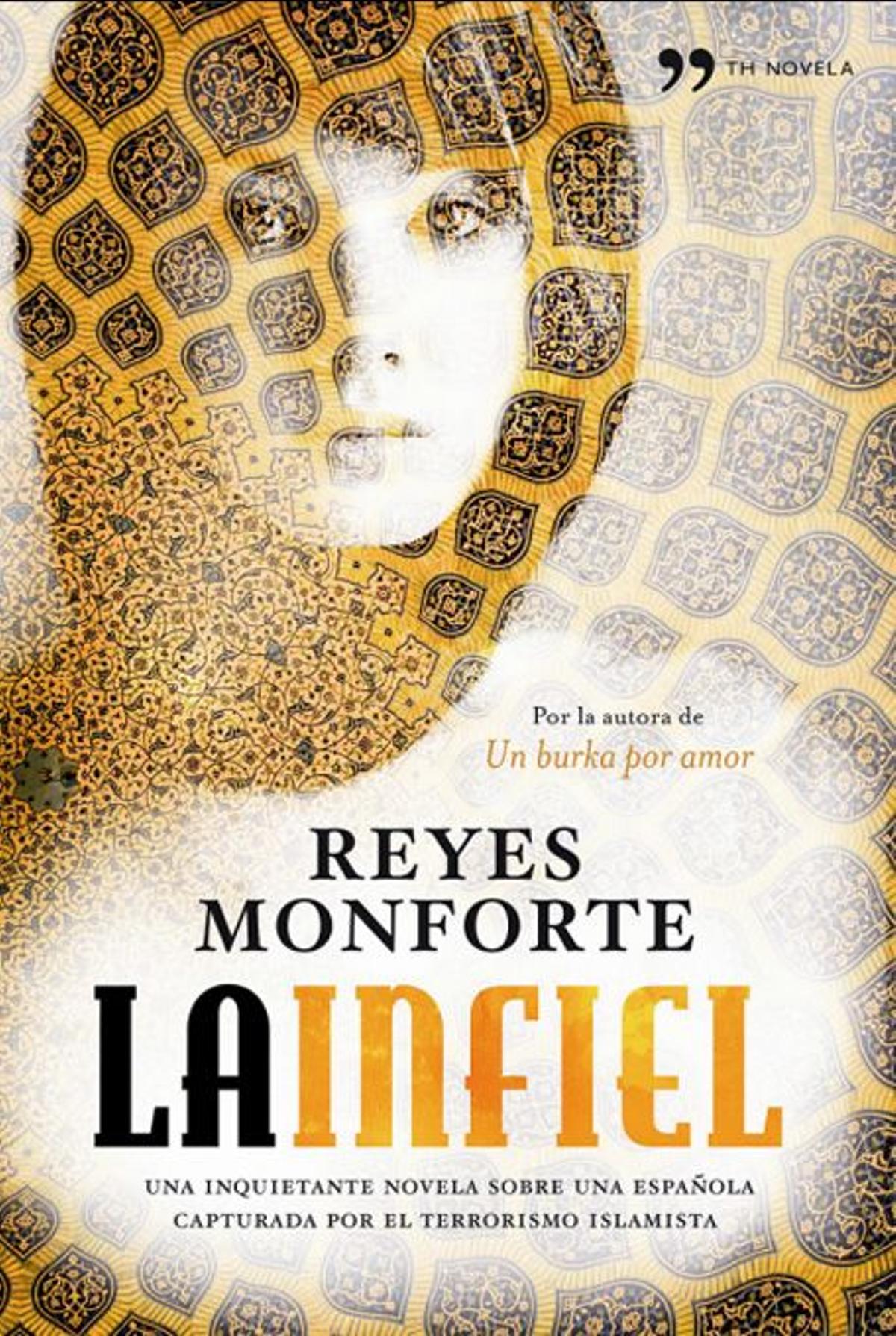 La infiel, Reyes Monforte