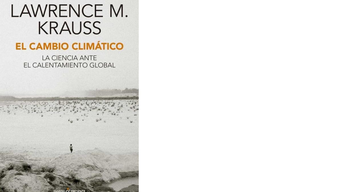 El cambio climático: la ciencia ante el calentamiento global