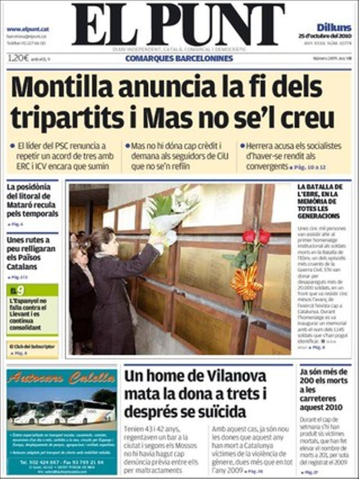 A les pàgines interiors ’El Punt’ explica també que Europa ja afronta l’últim tram del seu ’annus horribilis’ econòmic i que els països de l’Est avancen amb lentitud cap a la seva conversió en una eurozona empobrida.