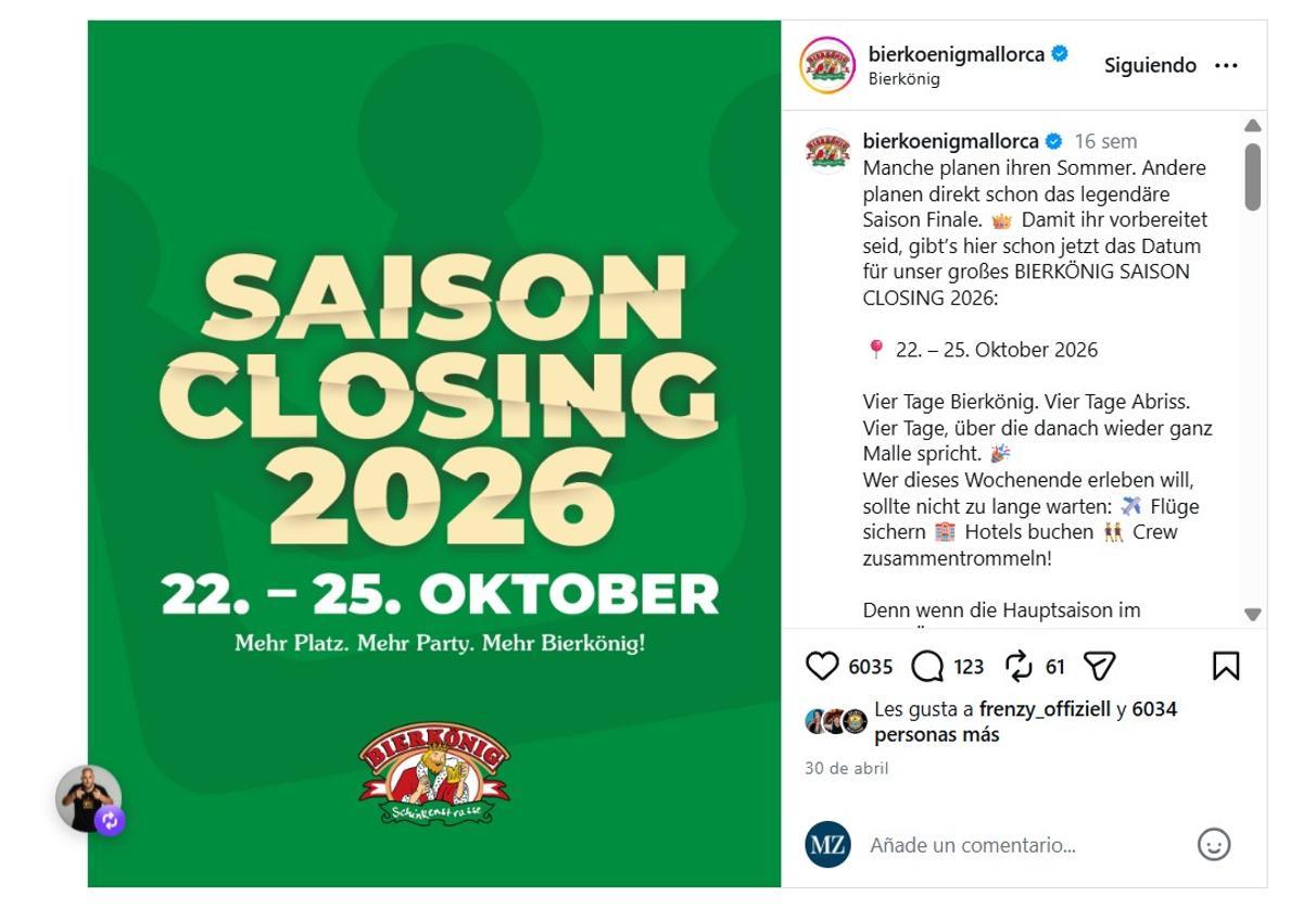 Der Bierkönig hat die Daten für das Closing bereits im April bekanntgegeben.