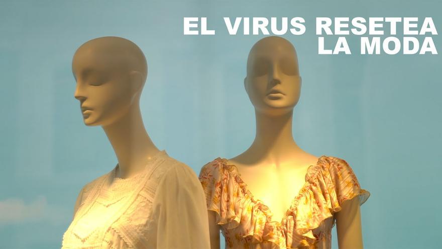 El virus resetea la moda