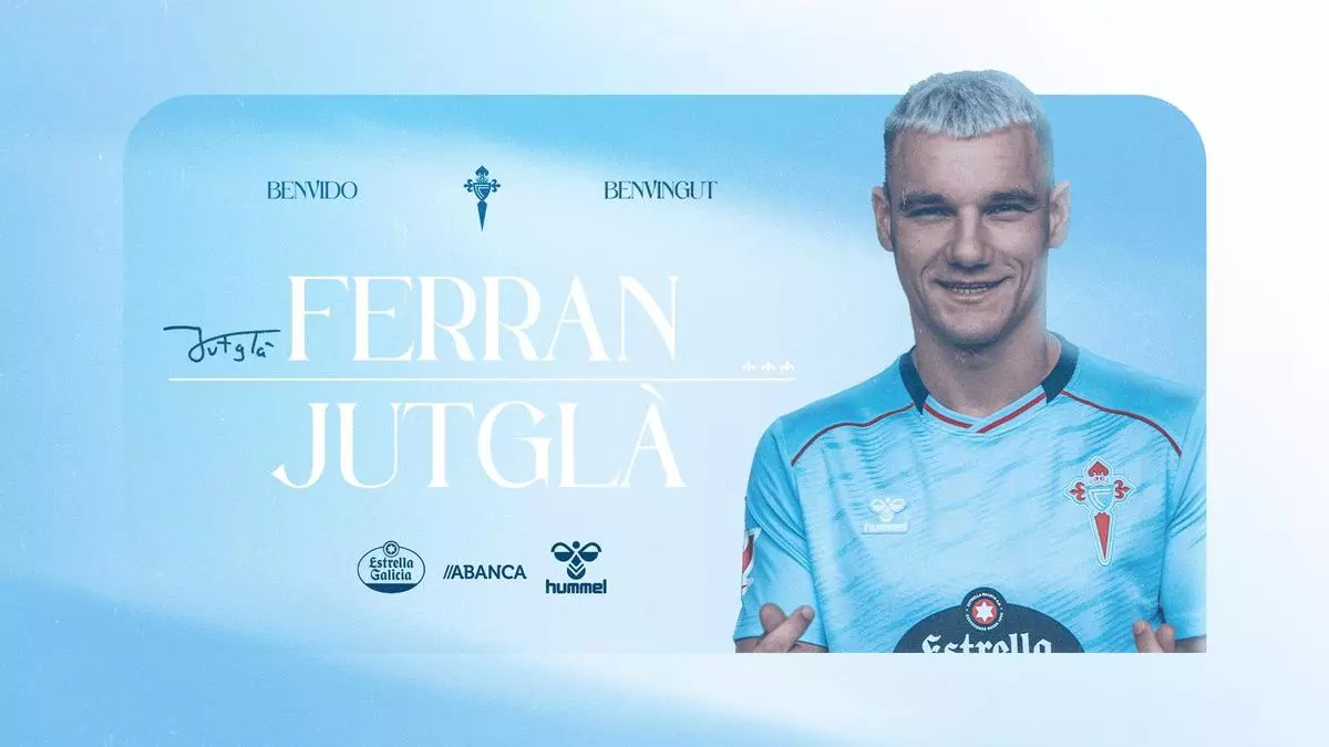 ?Oficial! Ferran Jutgl角, nuevo jugador del Celta