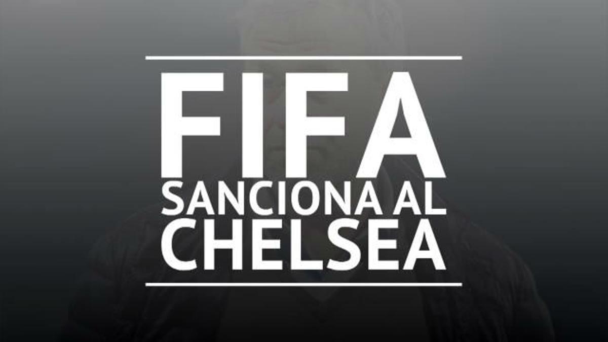 La FIFA sanciona al Chelsea sin fichar en dos mercados