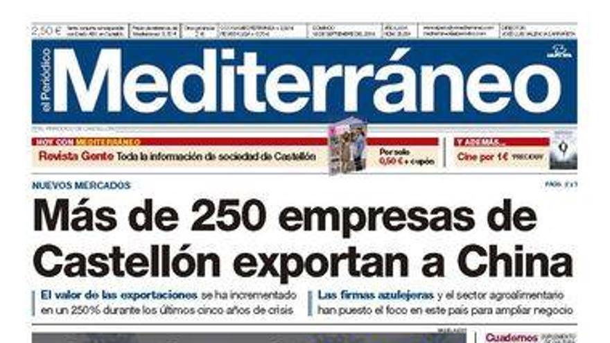 &#039;Más de 250 empresas de Castellón exportan a China&#039;, hoy en la portada de El Periódico Mediterráneo