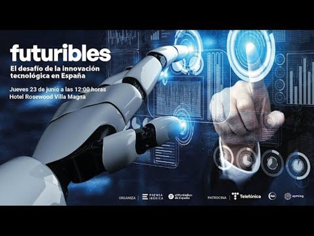 Ciclo ‘Futuribles’ de innovación tecnológica