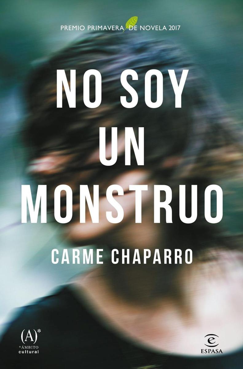 'No Soy Un Monstruo' de Carme Chaparro