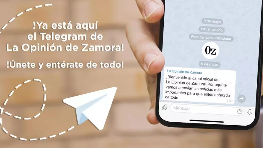 Sigue el canal de Telegram de La Opinión de Zamora y entérate de la actualidad antes que nadie