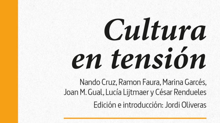 Cultura en tensión