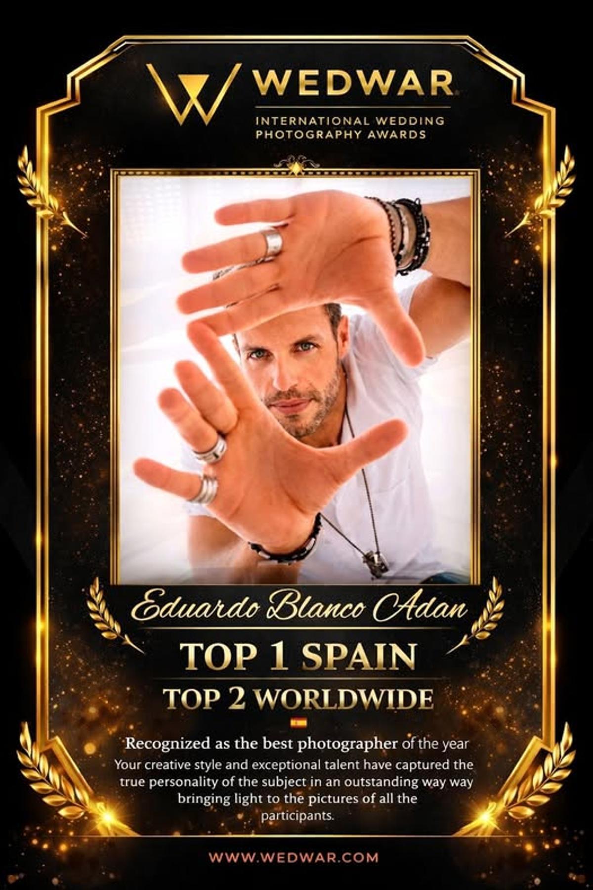 Eduardo Blanco, mejor fotógrafo de España y segundo del mundo en los premios Wedwar International Wedding Photography Awards.