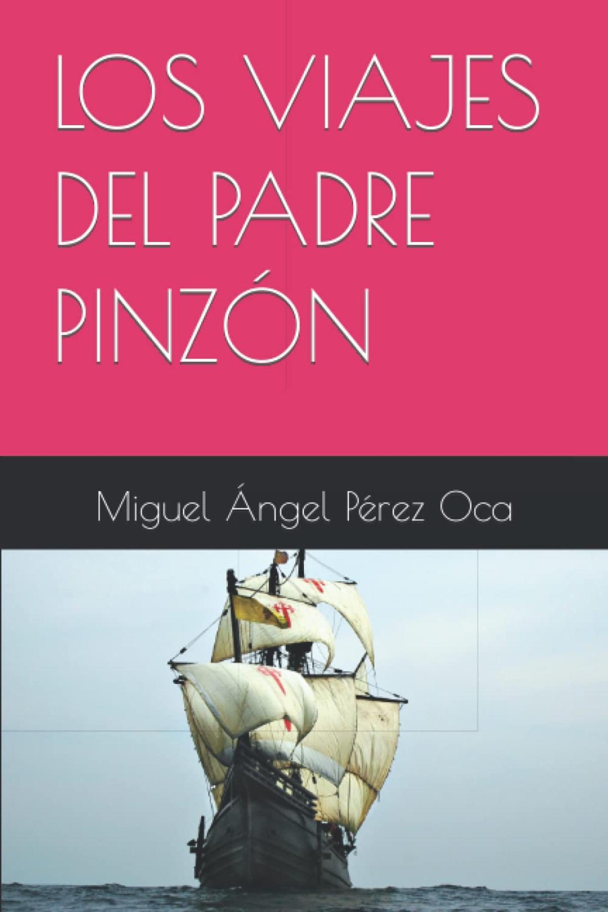 Portada de la novela &quot;Los viajes del padre Pinzón&quot;.