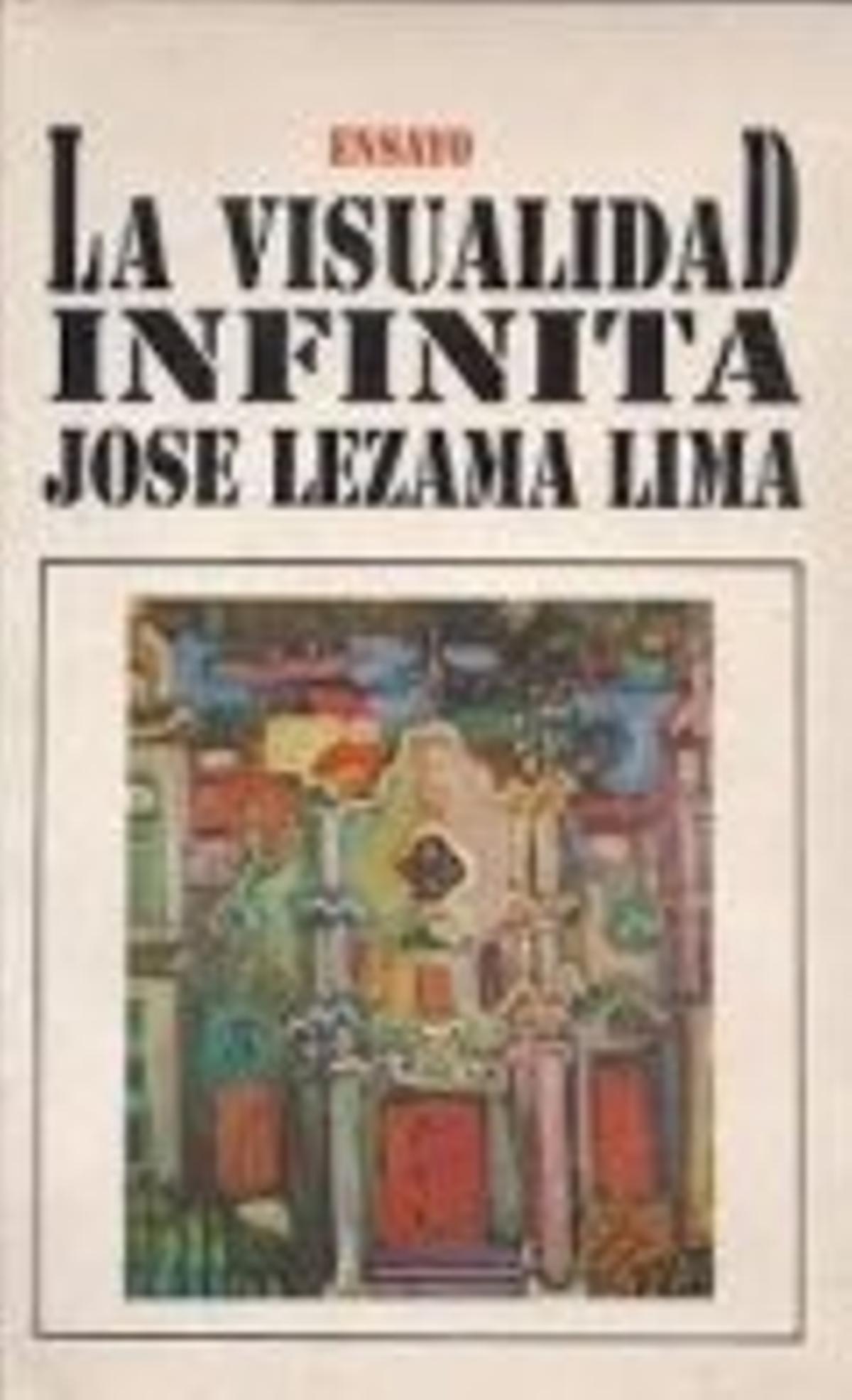 La visualidad infinita de José Lezama Lima