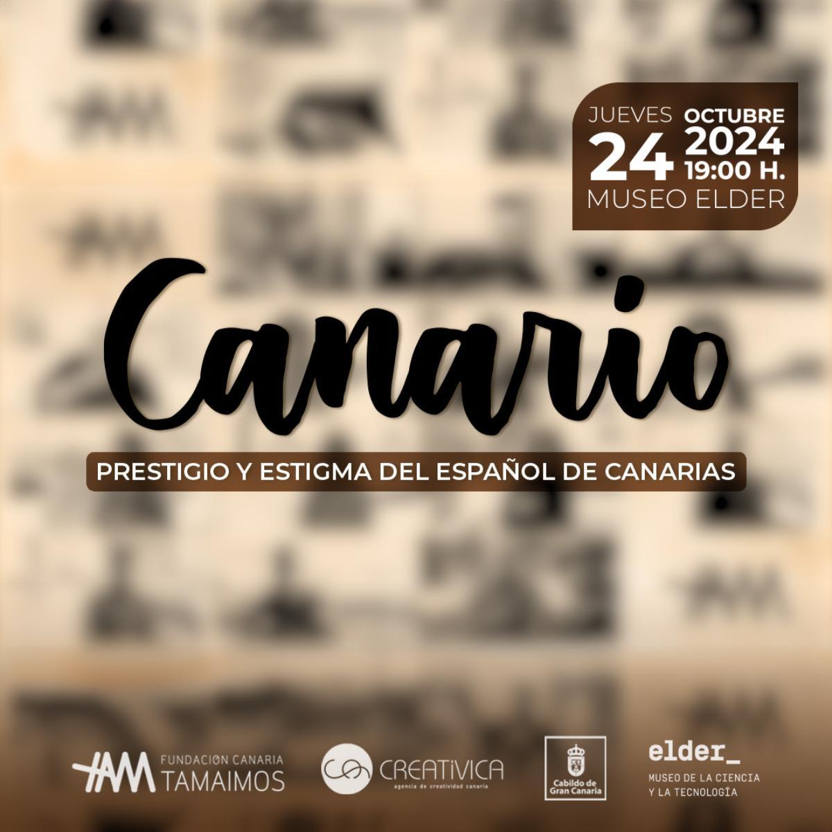 Cartel del estreno en Gran Canaria del documental 'Canario: Prestigio y Estigma del Español de Canarias'.