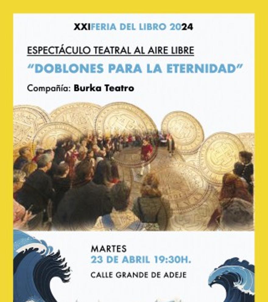 Espectáculo teatral al aire libre Doblones para la eternidad