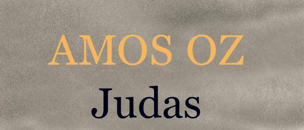 Judas  | Amos Oz | Siruela, 304 páginas