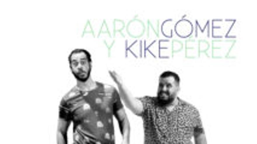 ¡Por Fin!  Aarón Gómez y Kike Pérez