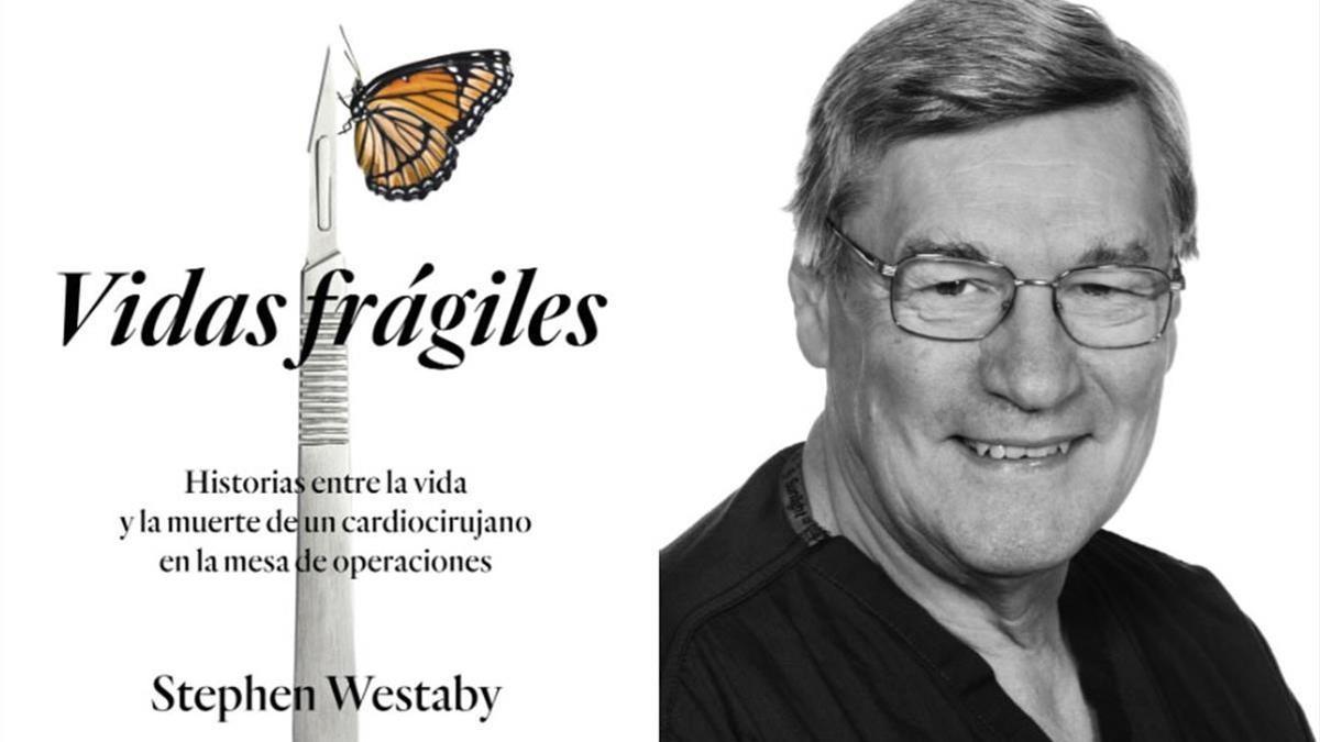 CIENCIA  Vidas Fragiles de Stephen Westaby  Editorial Paidos  2018