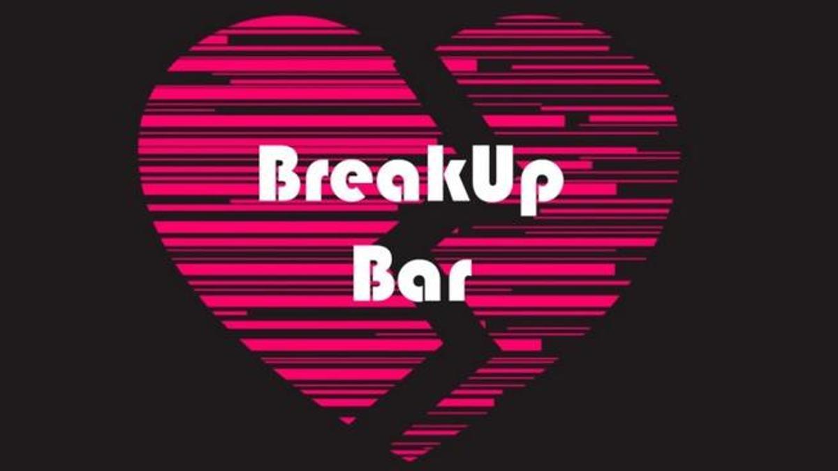 The break up bar