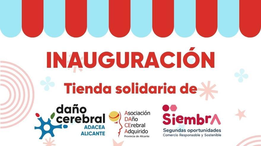 La Asociación de Daño Cerebral Adquirido abre una tienda solidaria en Alicante