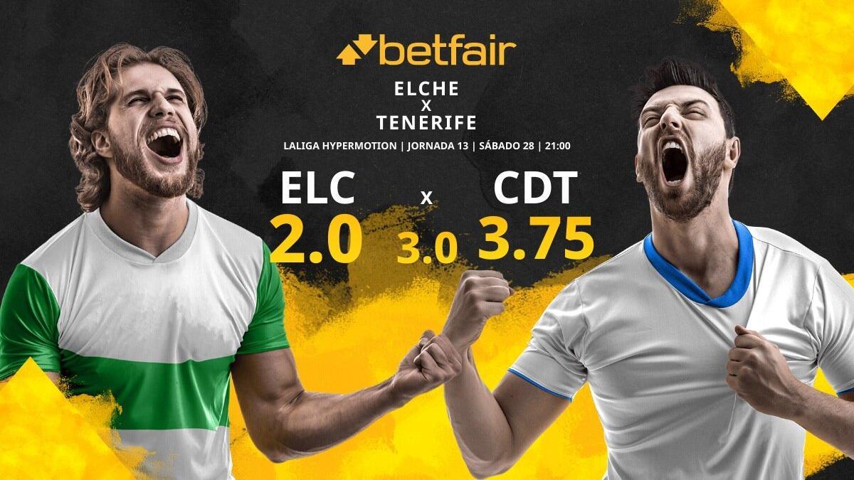 Elche CF vs. CD Tenerife: horario, TV, estadísticas, clasificación y pronósticos