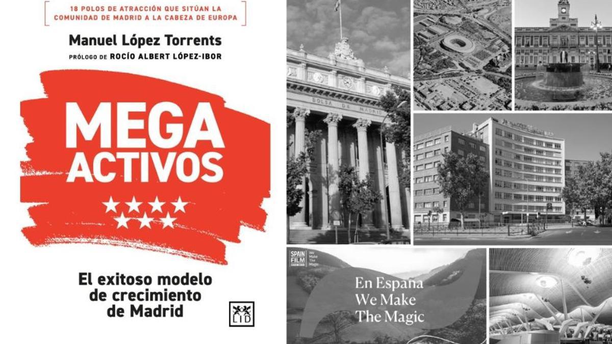 ‘Megactivos’, las claves del éxito de Madrid en el escenario global.