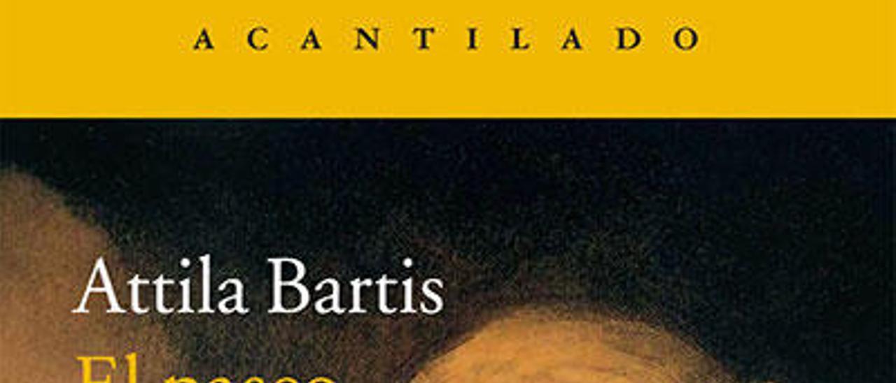 El paseo | ATTILA BARTIS | Acantilado, 144 páginas