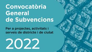 S’obre la convocatòria general de subvencions per al 2022