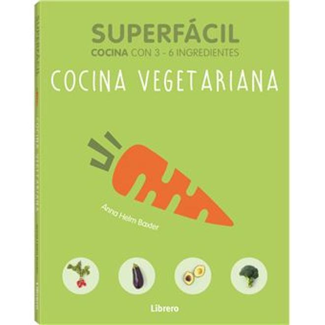 Superfácil cocina vegetariana