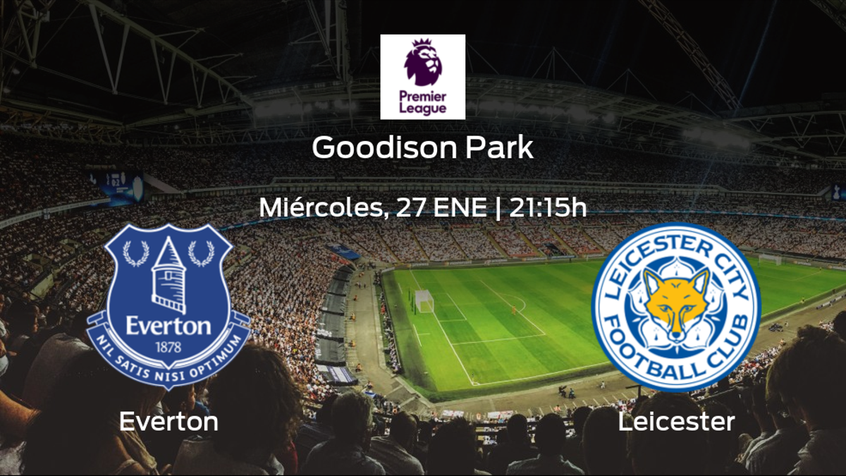 Previa del partido de la jornada 20: Everton contra Leicester City