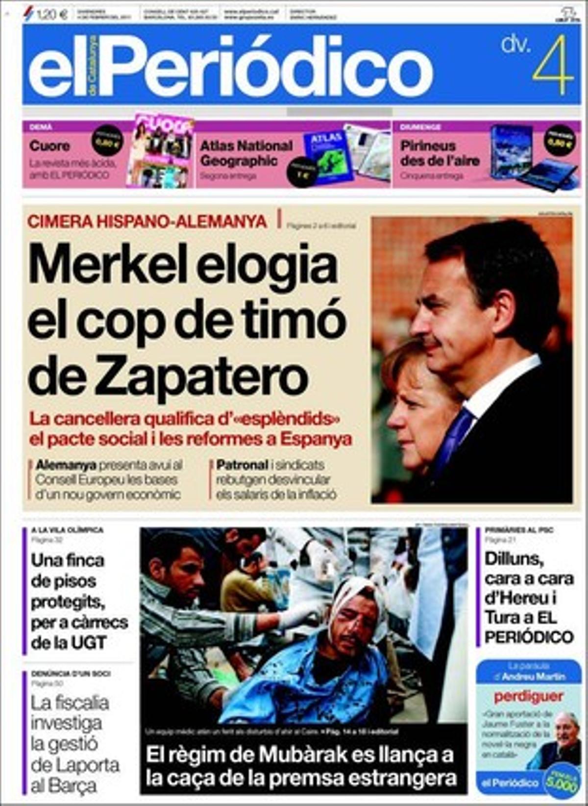 EL PERIÓDICO també destaca a dins que Montilla avala Ros com a líder de futur i obre el debat successori, que Espanya encapçala a Europa l’obesitat infantil a causa de la desinformació, la comoditat i els preus, que les receptes portaran el preu dels medicaments des de dilluns a Girona, que el metro barceloní va guanyar 53.600 viatgers cada dia durant el 2010, que el sector turístic espanyol preveu treure partit de la inestabilitat egípcia, que el conseller Mena assegura que els comerciants catalans decidiran si obren més dies de festa i que Robert De Niro es tanca a Barcelona per rodar una pel·lícula. El quadern ’+Icult’ recull l’oferta cultural del cap de setmana.