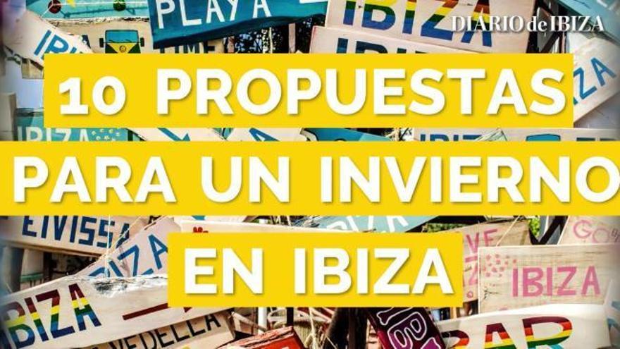 10 propuestas para este invierno en Ibiza