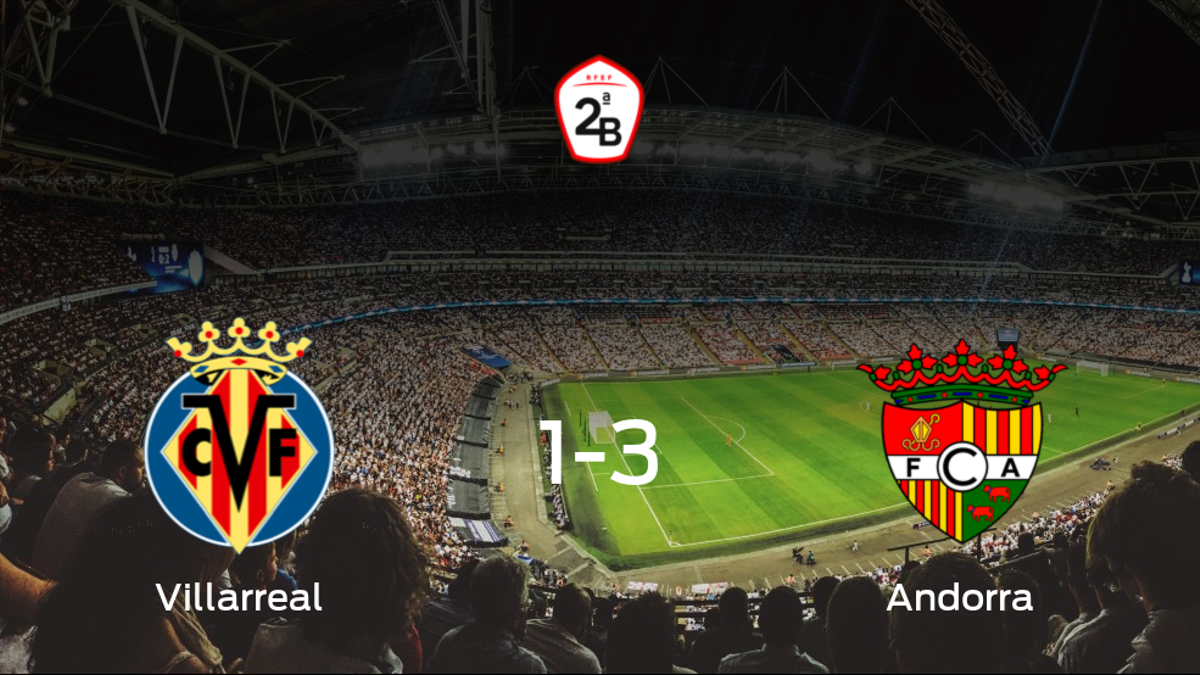 El FC Andorra se lleva los tres puntos frente al Villarreal B (1-3)