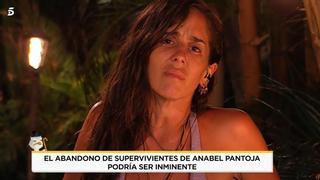 Anabel Pantoja, a punto de abandonar Supervivientes: Te contamos los motivos