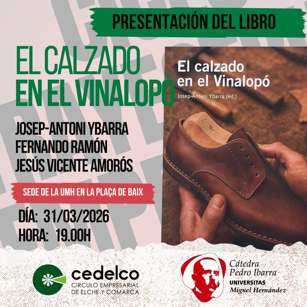 Cartel de la presentación en Elche del libro "El calzado en el Vinalopó"