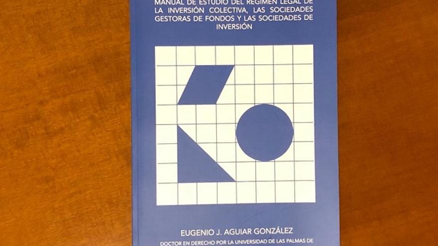 Manual de estudio del régimen legal de la inversión colectiva, las sociedades gestoras de fondos y las sociedades de inversión