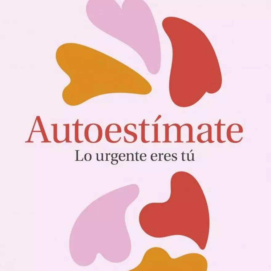 'Autoestímate: lo urgente eres tú', de Patricia Expósito