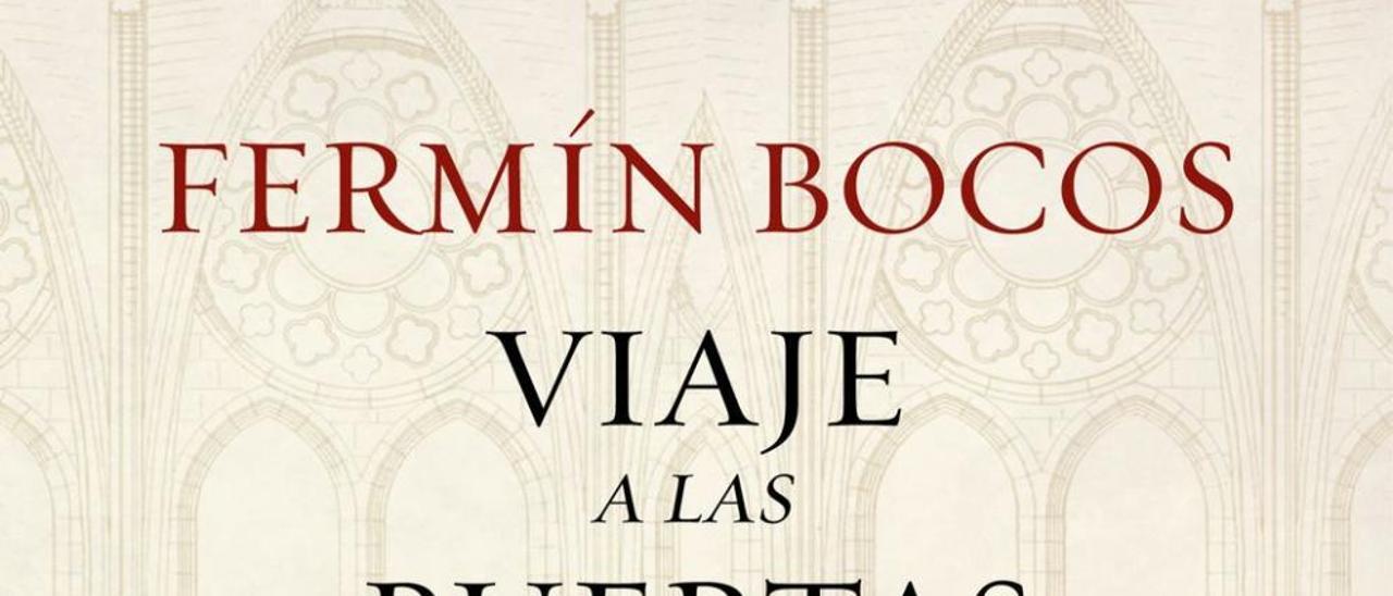 Viaje a las puertas del infierno | FERMÍN BOCOS | Ed. Ariel 2015, 291 páginas