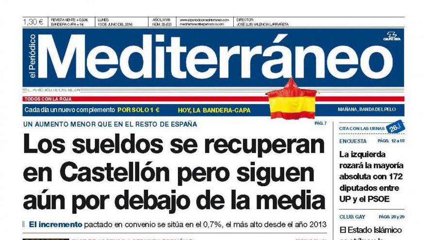 Los sueldos se recuperan en Castellón pero siguen aún por debajo de la media, hoy en Mediterráneo