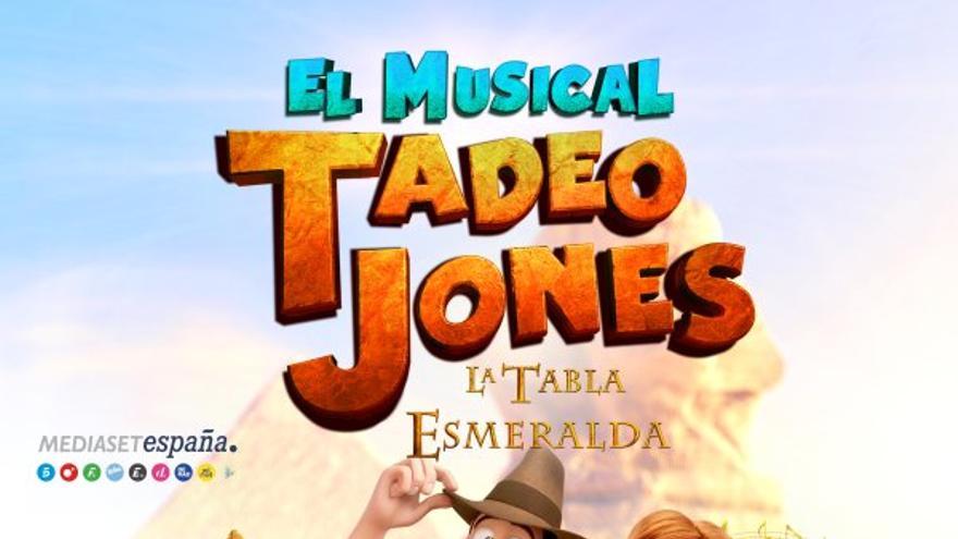 El musical Tadeo Jones y la Tabla Esmeralda