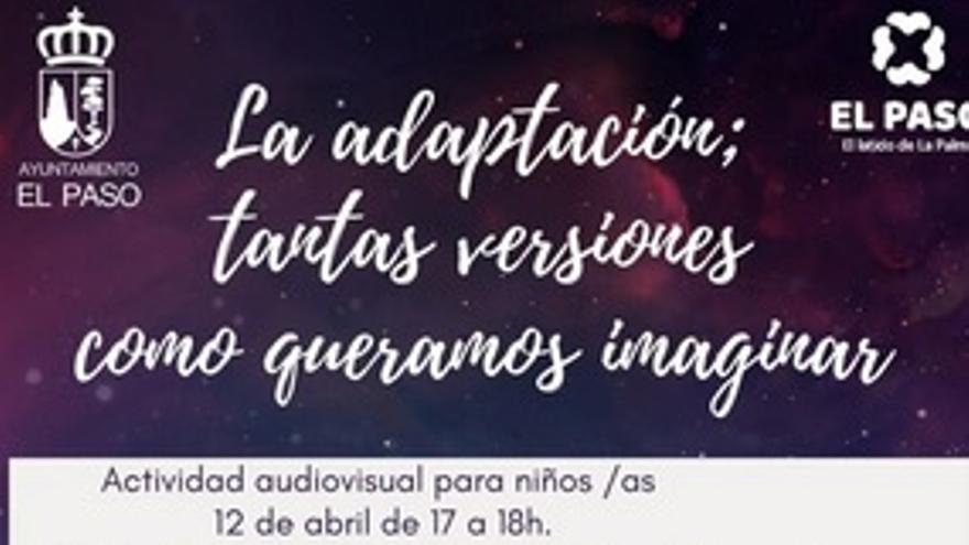 Taller audiovisual: La adaptación; tantas versiones como puedas imaginar