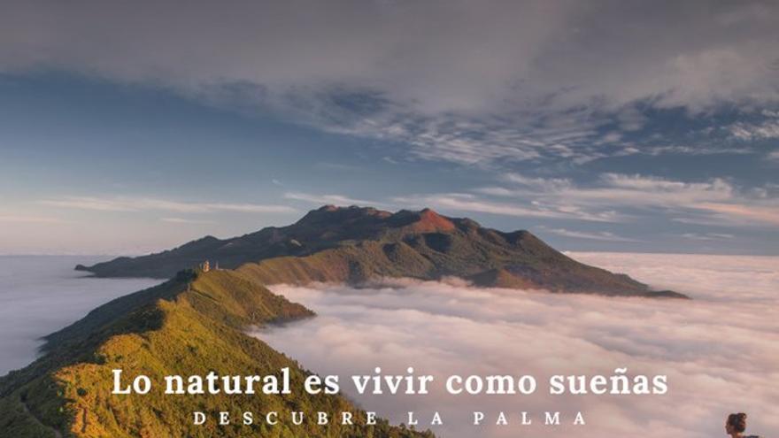 Una imagen promocional de la campaña de La Palma &#039;Lo natural es vivir como sueñas&#039;