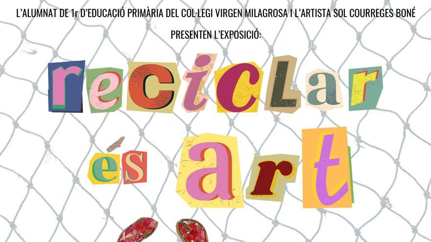 Exposició: Reciclar és art