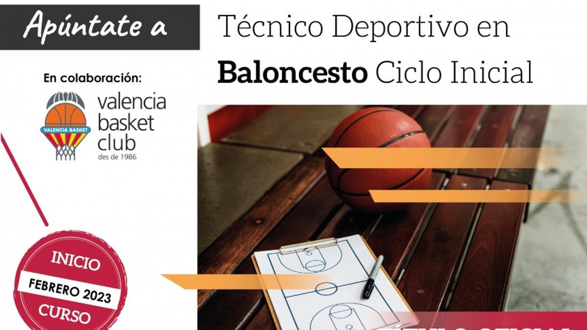 Valencia Basket y el Complejo Preuniversitario Mas Camarena vuelven a lanzar el curso de Técnico Deportivo en Baloncesto ciclo inicial, que arrancará en el mes de febrero.