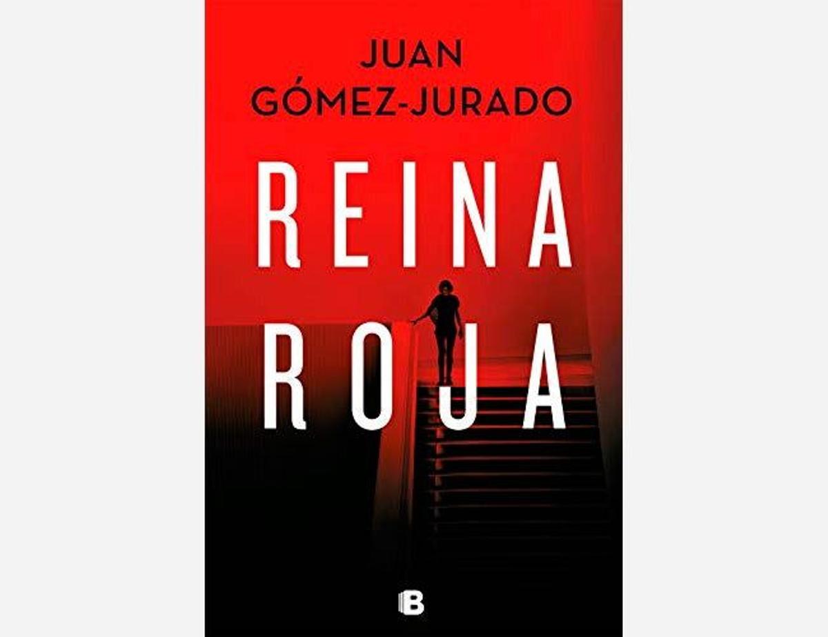'Reina Roja, de Juan Gómez-Jurado