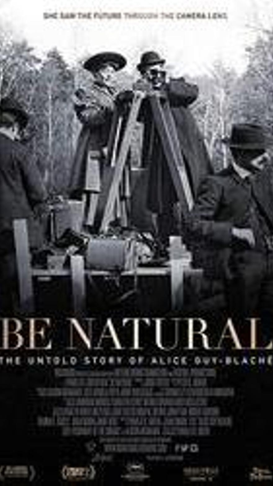 Be Natural: the Untold Story of Alice Guy-Blaché