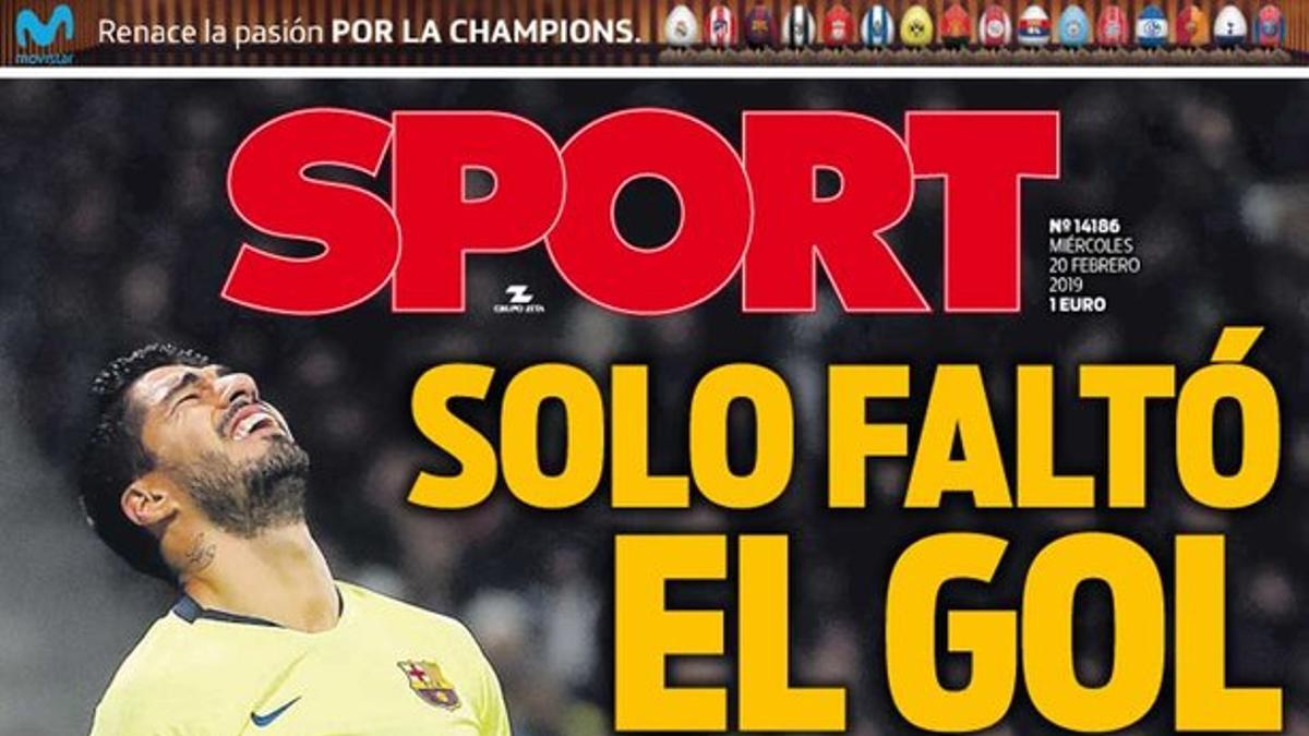 Esta es la portada de SPORT de este miércoles, 20 de febrero de 2019