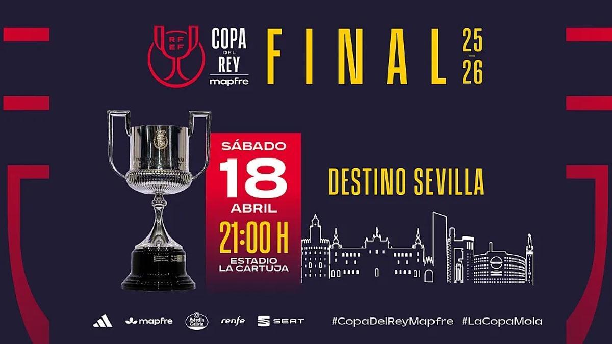 Confirmada la fecha y la hora de la final de la Copa del Rey 2025/26