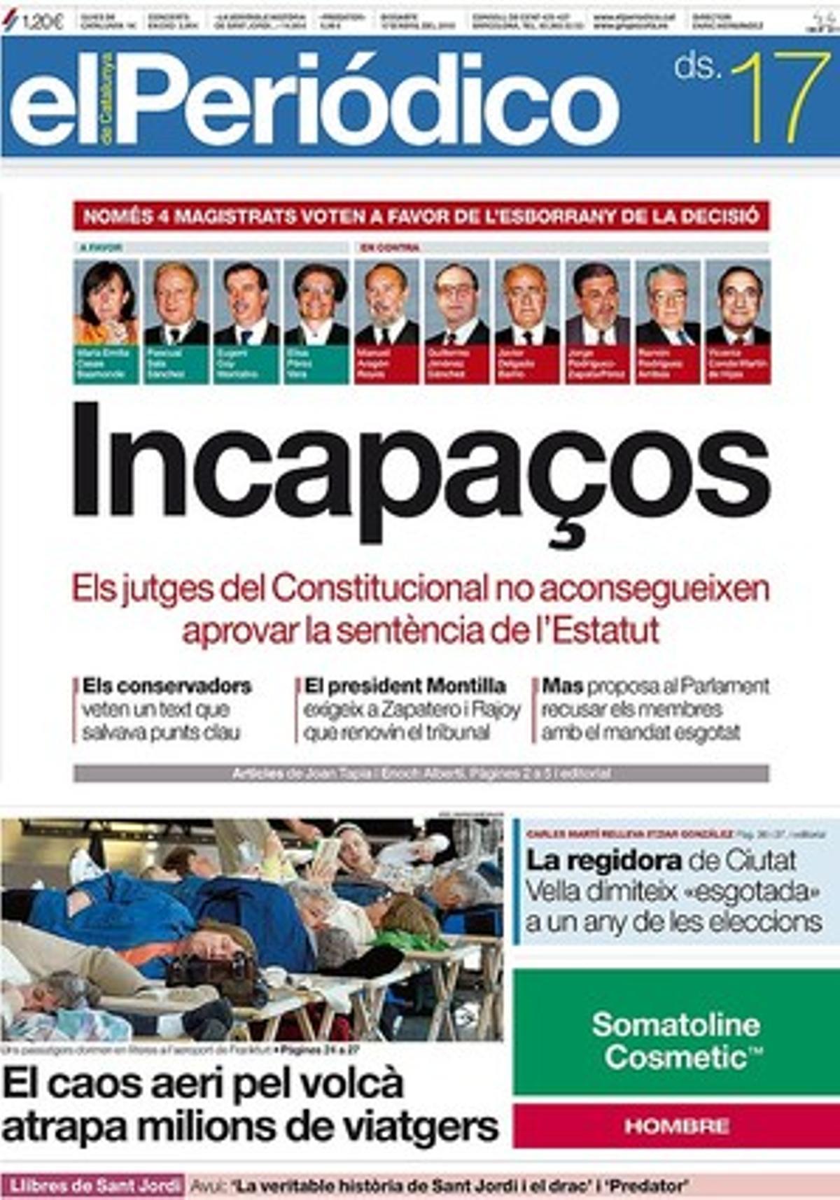 17 abril del 2010. El Tribunal Constitucional no aconsegueix acord sobre l’esborrany de l’Estatut.